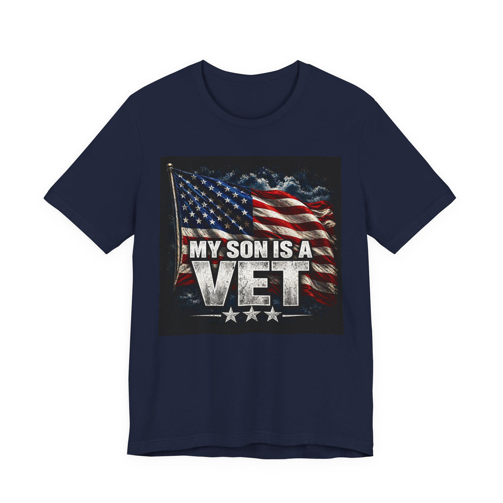 My Son Is A Vet T‑Shirt — Patriotic American Flag Tee for Proud Parents