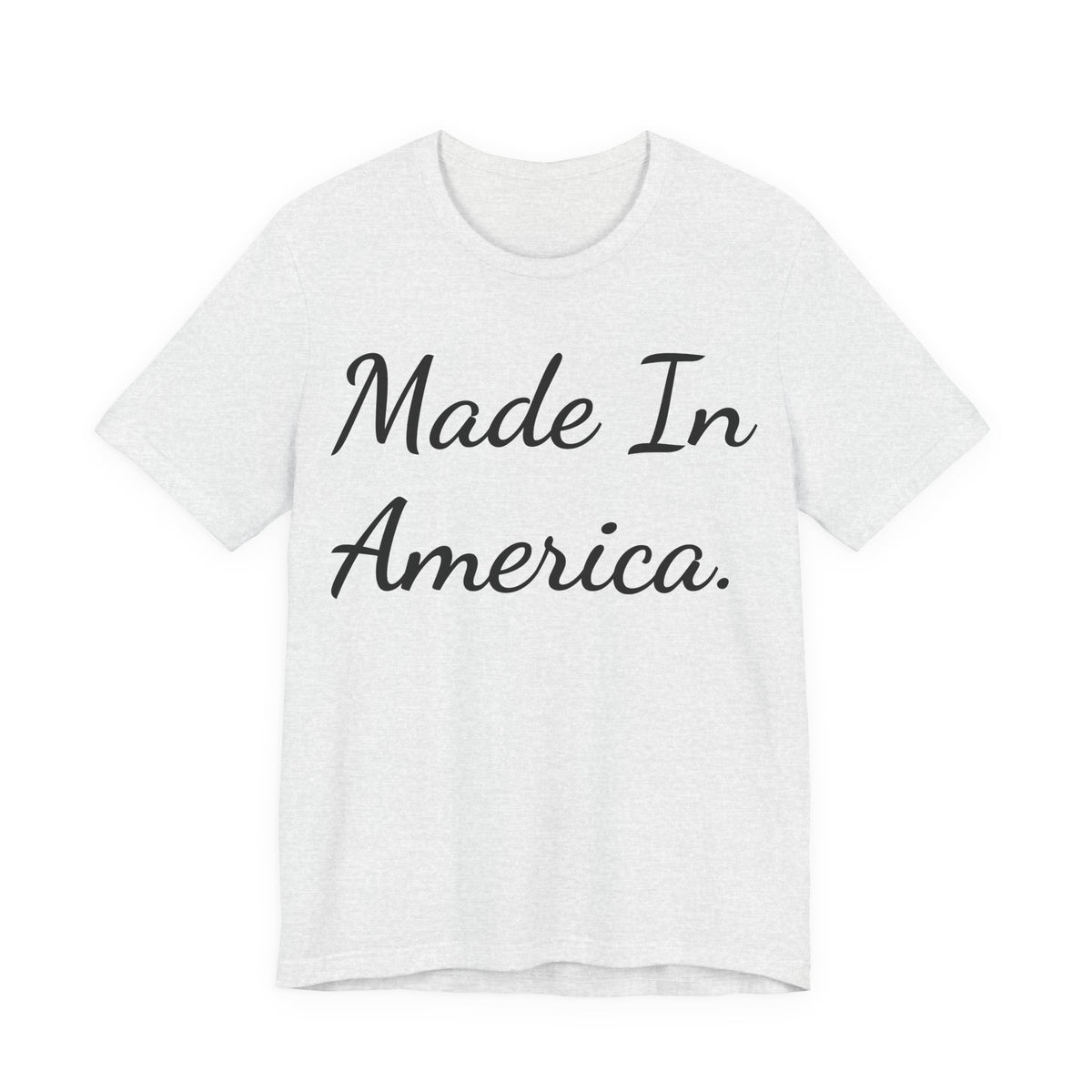 Made In America T-Shirt — Patriotic Script Tee for 4th of July & Everyday Wear