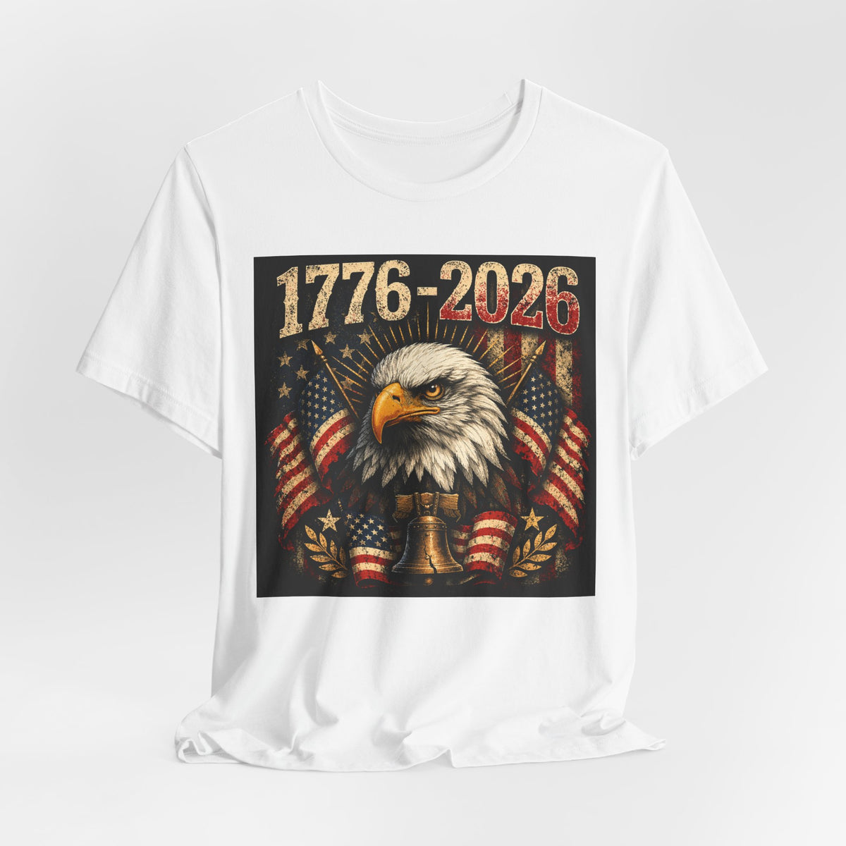 1776-2026 Eagle Flag T-Shirt — Patriotic 250th Anniversary Tee