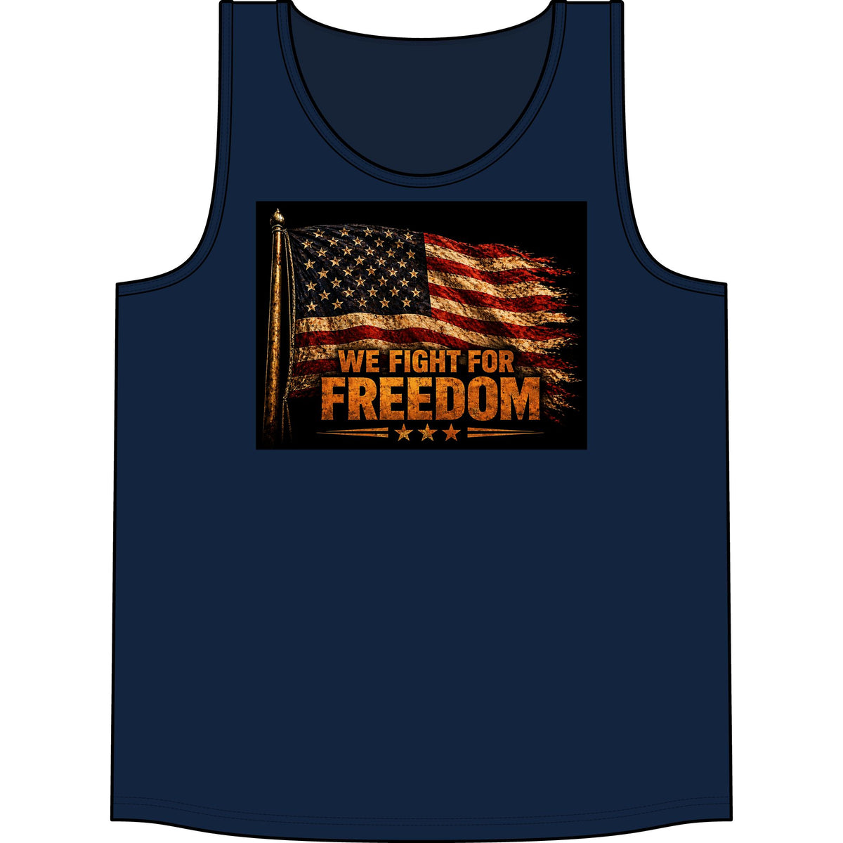 We Fight For Freedom American Flag Tank Top – Patriotic Veterans Memorial Tee