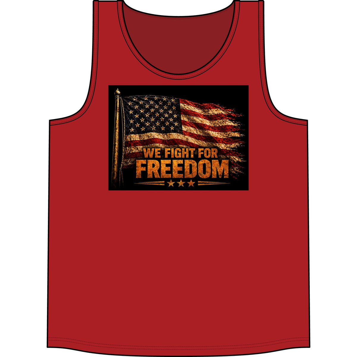 We Fight For Freedom American Flag Tank Top – Patriotic Veterans Memorial Tee