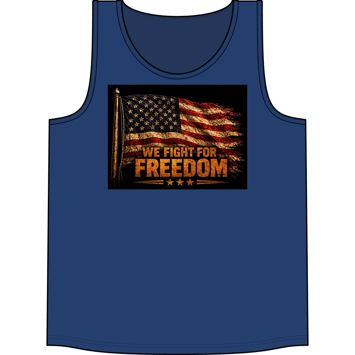 We Fight For Freedom American Flag Tank Top – Patriotic Veterans Memorial Tee