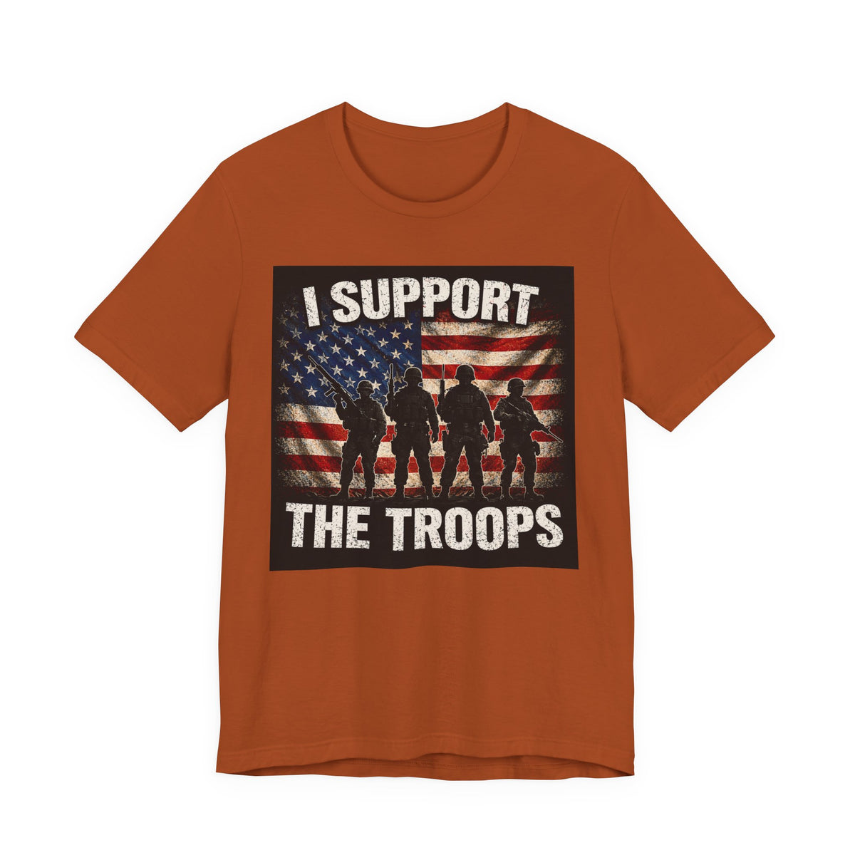 I Support the Troops T-Shirt — Patriotic Military Support Tee