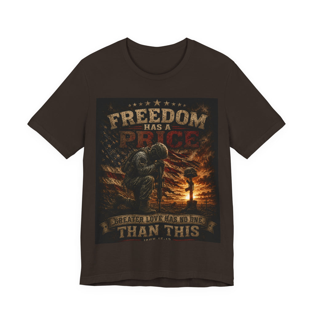 Freedom Has A Price Military Tribute T-Shirt – Fallen Soldier Battlefield Memorial Tee