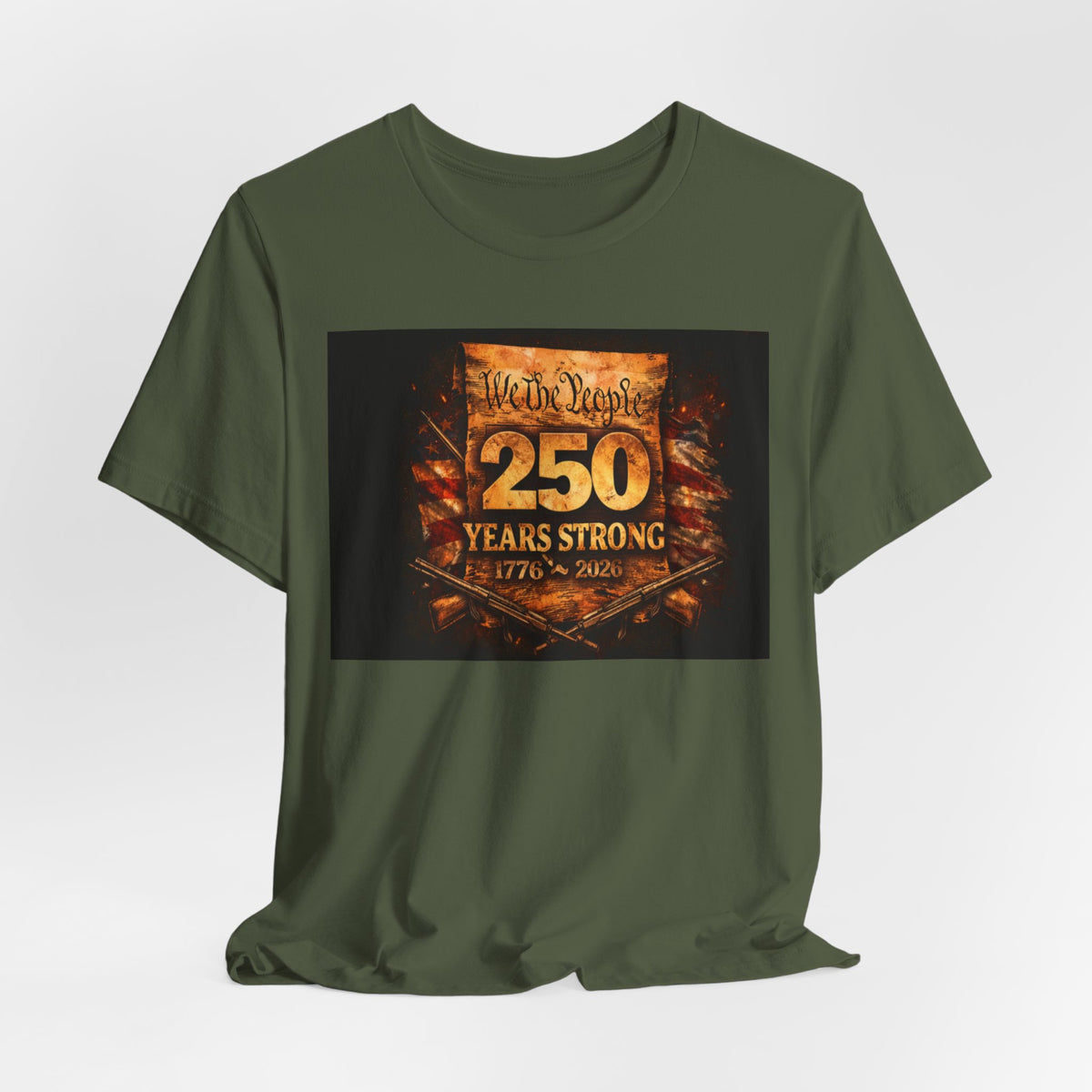 250 Years Strong T-Shirt — We The People 1776–2026 Anniversary Tee