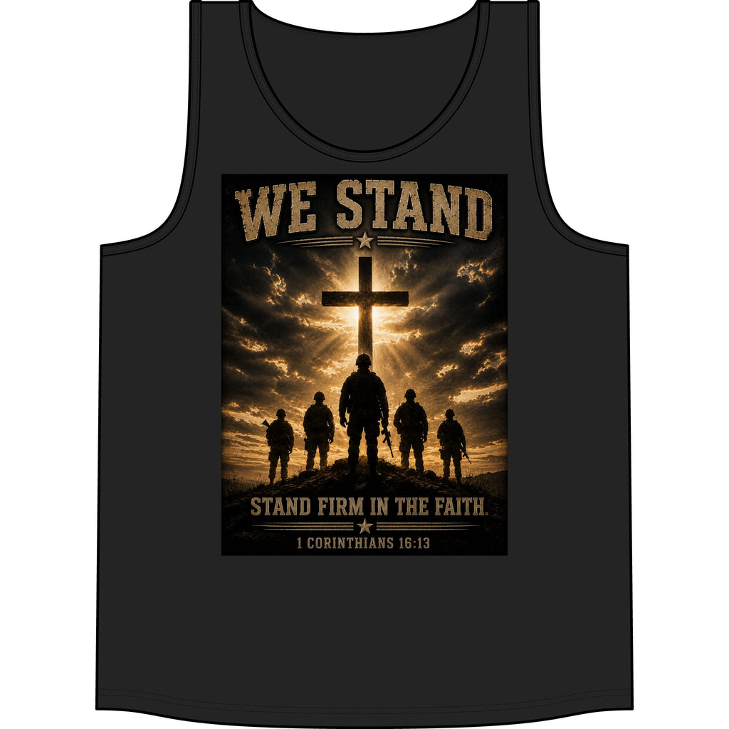 We Stand  for God Cross Tank Top – "Stand Firm in the Faith" Christian Military Graphic