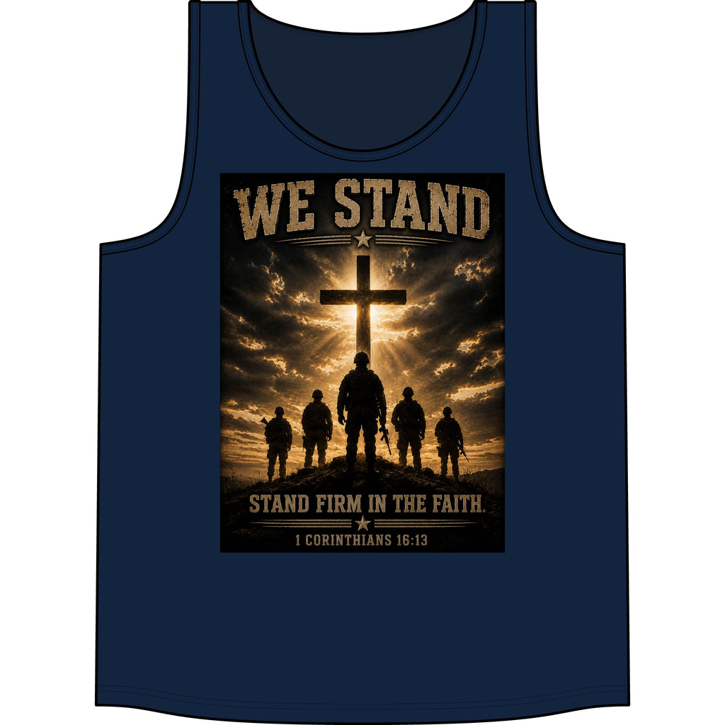 We Stand  for God Cross Tank Top – "Stand Firm in the Faith" Christian Military Graphic