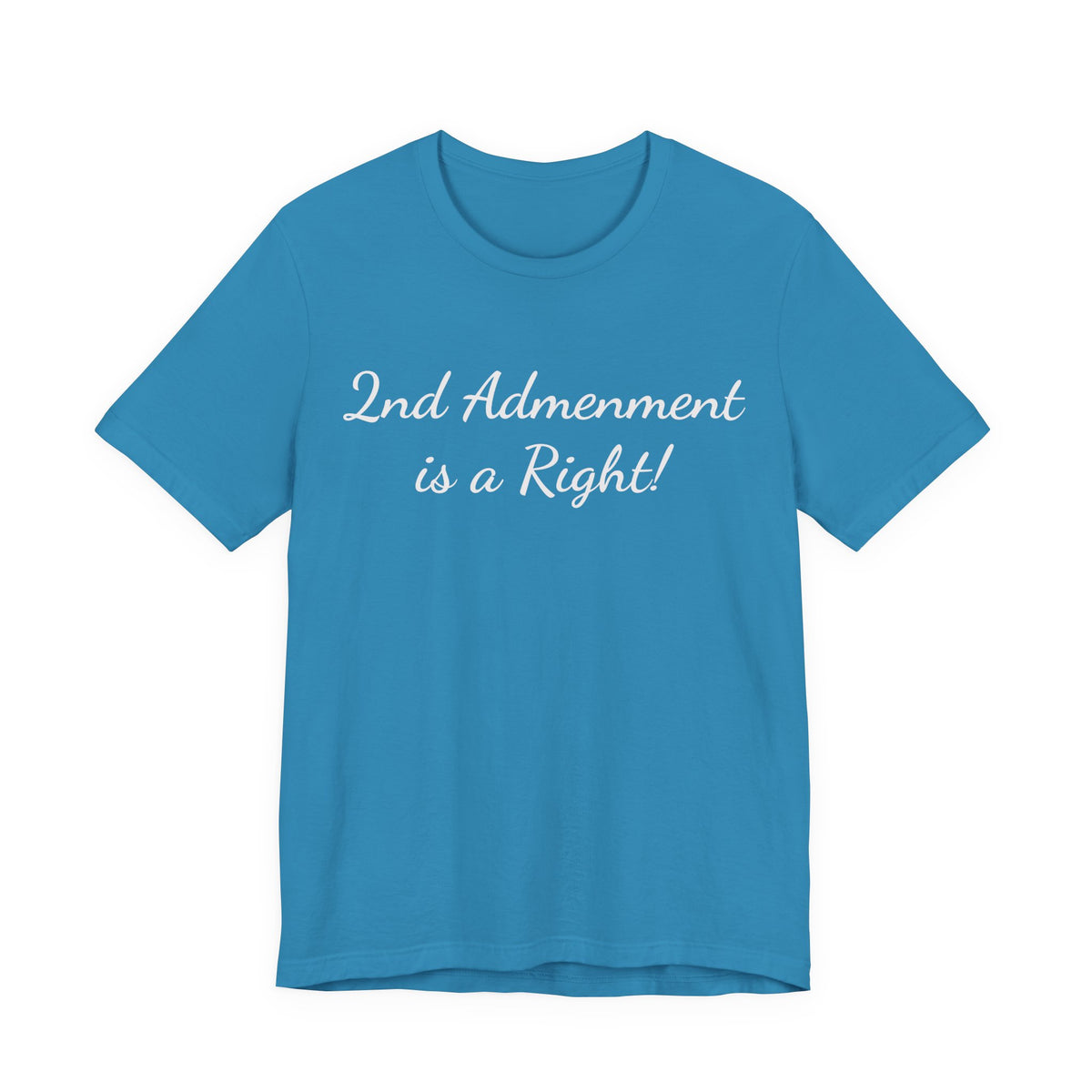 2nd Amendment Is a Right Tee