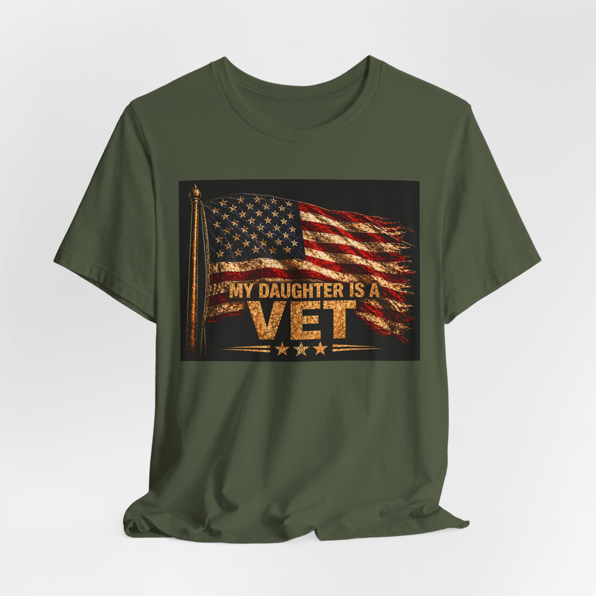 My Daughter Is a Vet T‑Shirt — American Flag Military Pride Tee