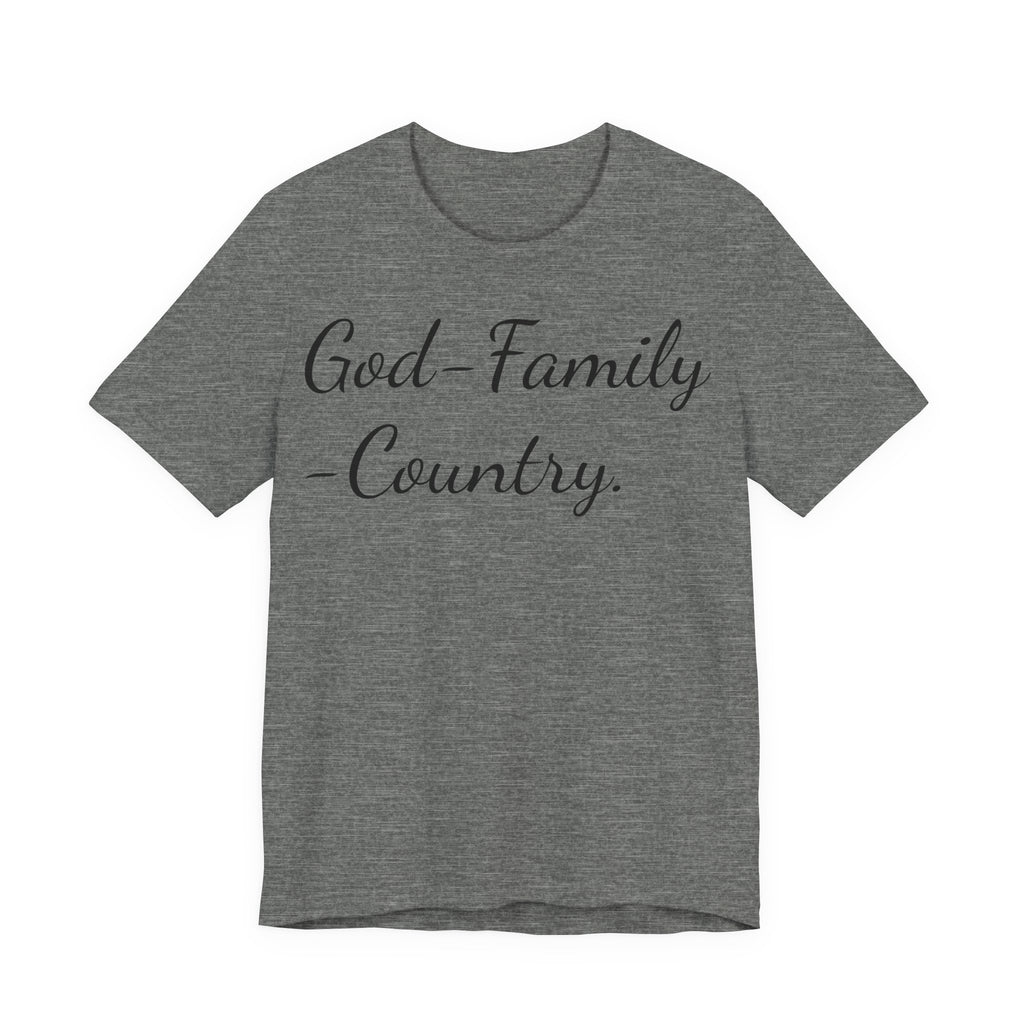 God · Family · Country Script Tee — Patriotic Christian Short Sleeve Shirt