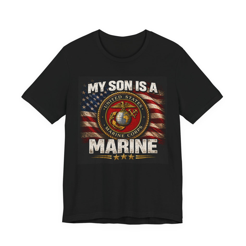 Marine Parent T-Shirt – “My Son Is A Marine” Patriotic USMC Tee