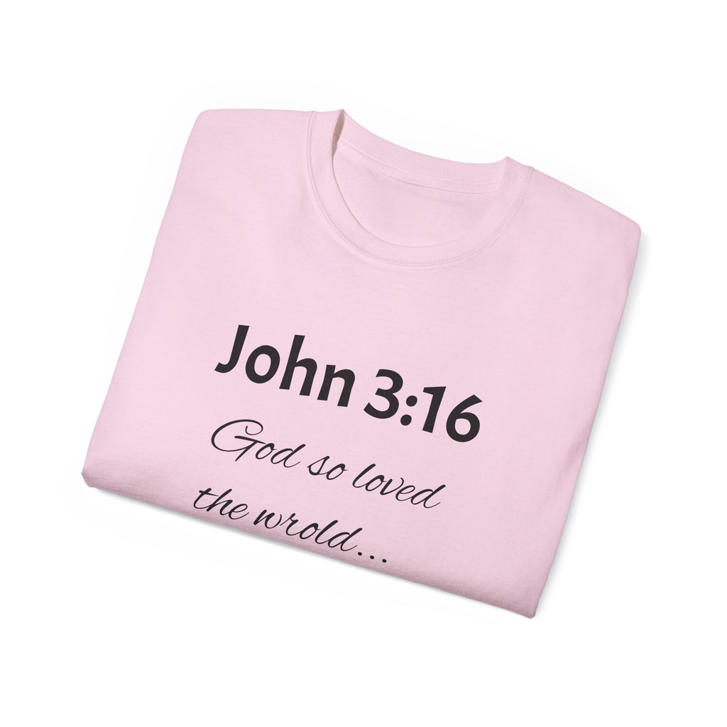 John 3:16 Scripture Tee — "God so loved the world" Christian T‑Shirt