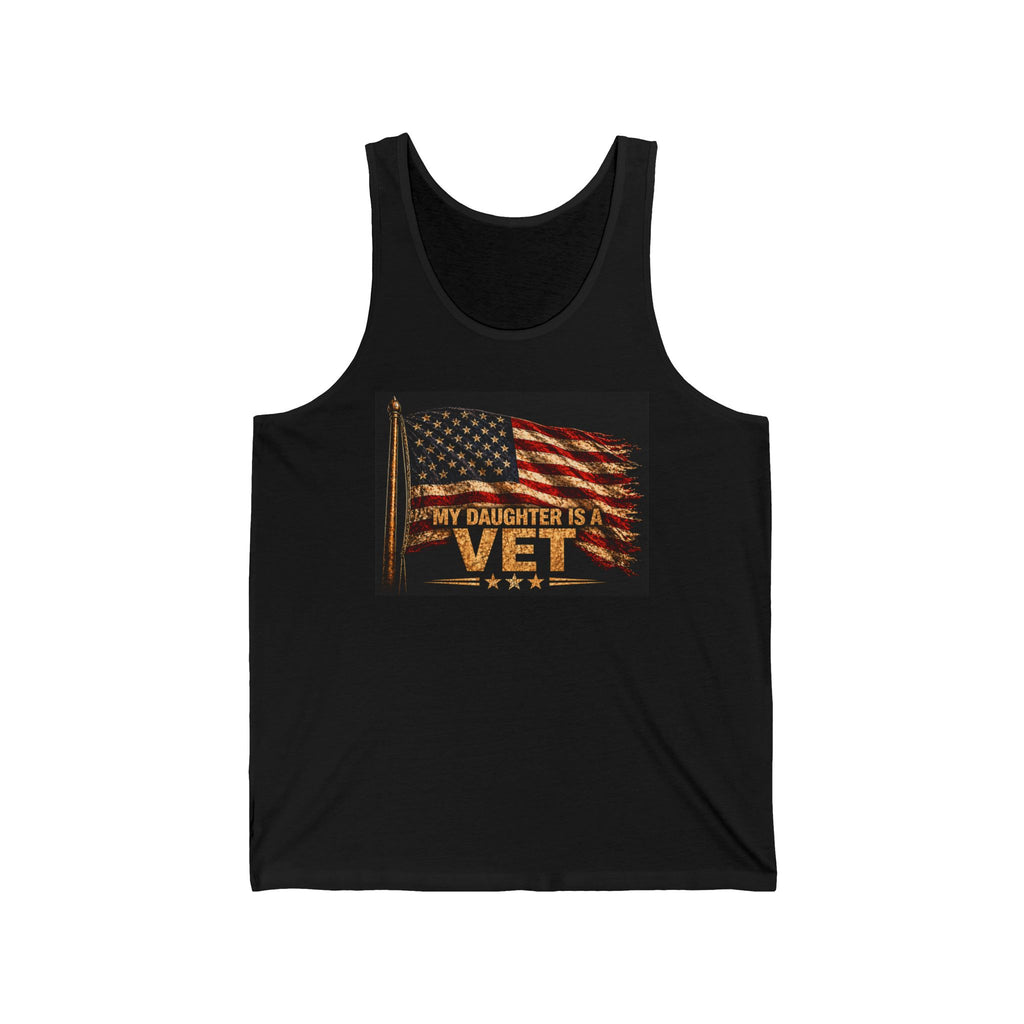 Tank Top - "My Daughter is a Vet" American Flag Veterans Pride Tank