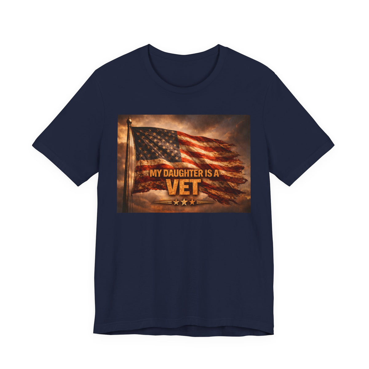 My Daughter Is A Vet T-Shirt — American Flag Military Pride Tee