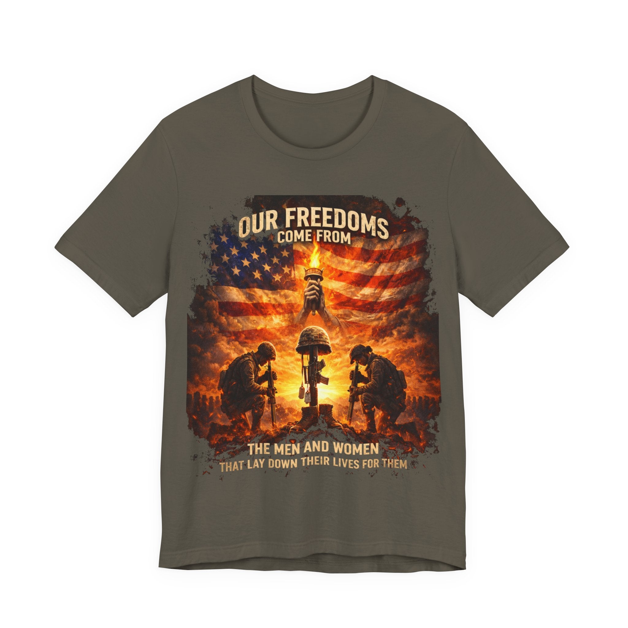 Our Freedoms Come From Soldiers T-Shirt — Patriotic Military Tribute Tee