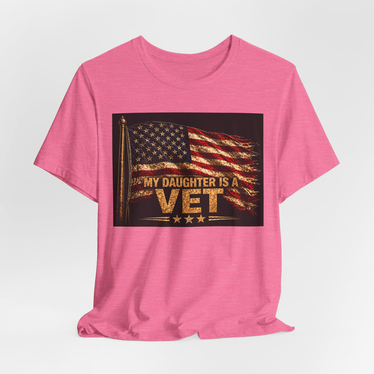 My Daughter Is a Vet T‑Shirt — American Flag Military Pride Tee