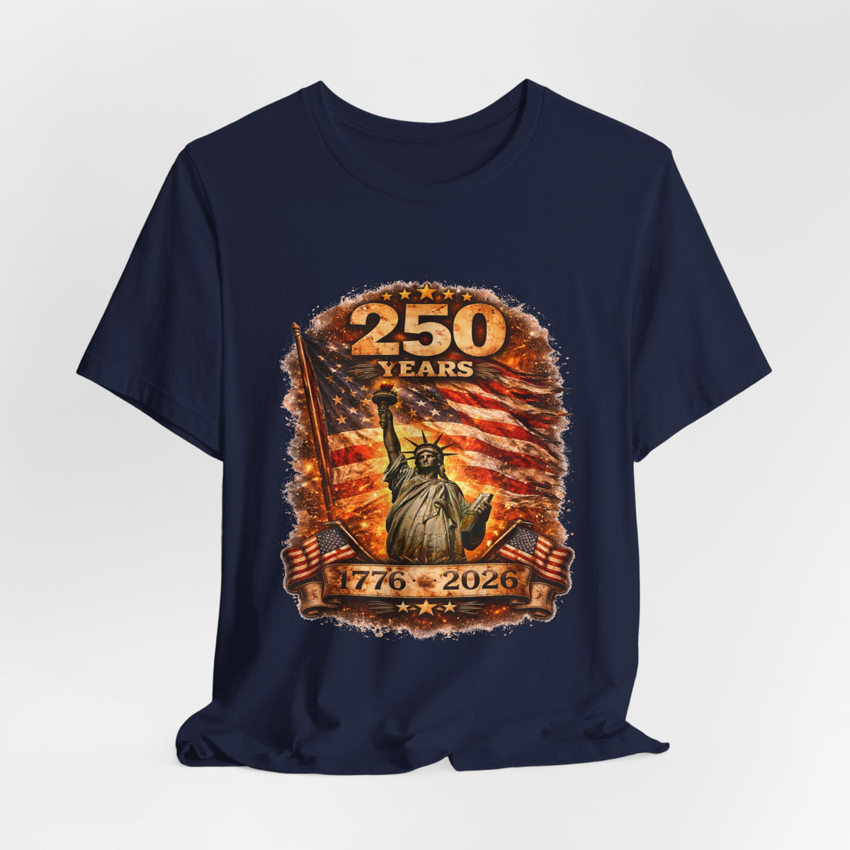 250 Years Statue of Liberty Tee — 1776–2026 Patriotic Anniversary Shirt