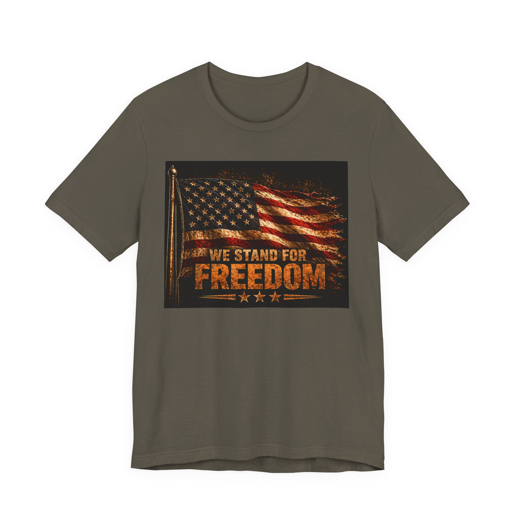 We Stand For Freedom T-Shirt — Vintage American Flag Patriotic Tee
