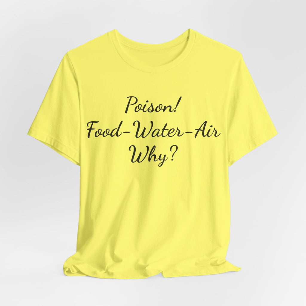 T‑Shirt — "Poisson! Food‑Water‑Air Why?" Script Graphic Tee