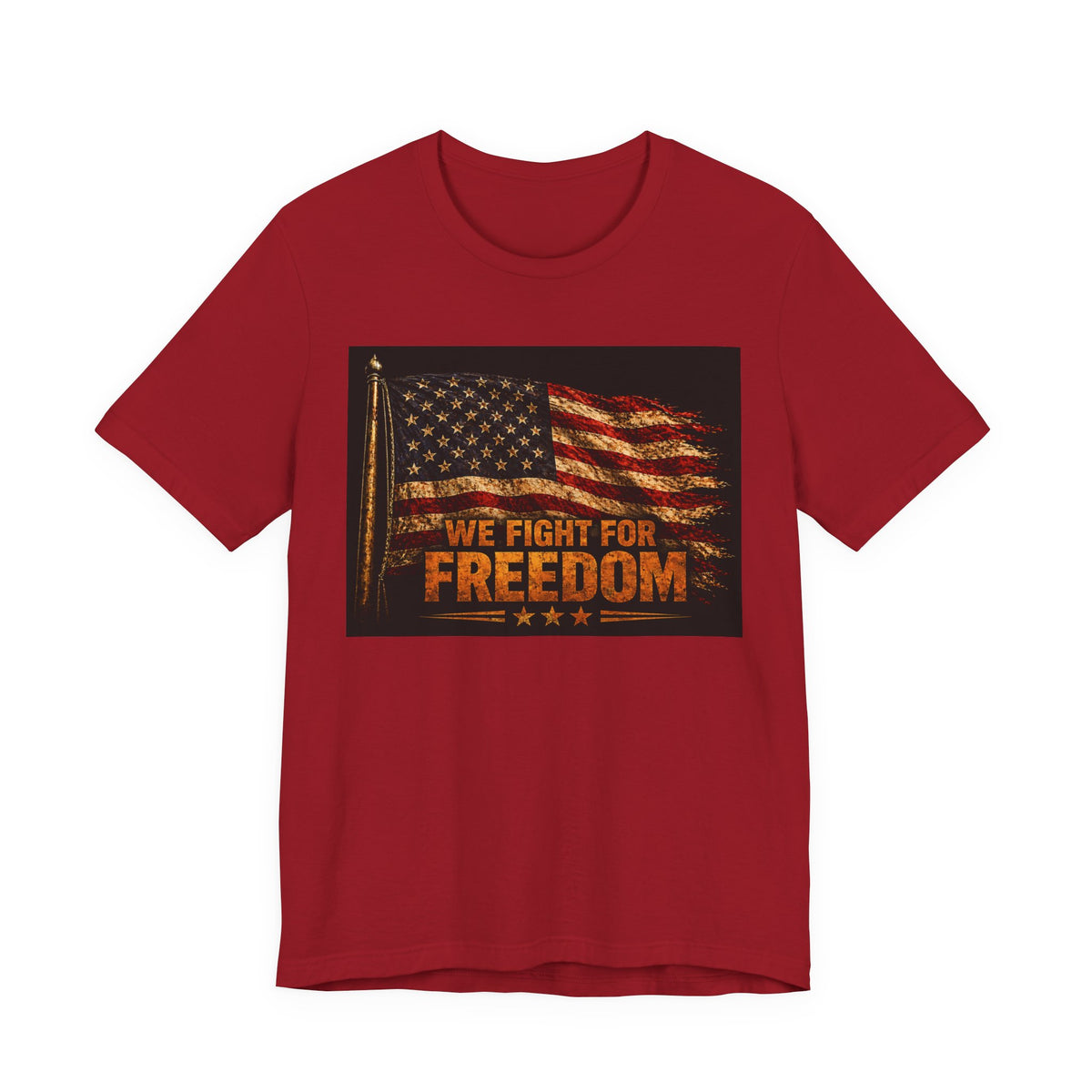 Patriotic 'We Fight For Freedom' T‑Shirt - American Flag Veteran Tee