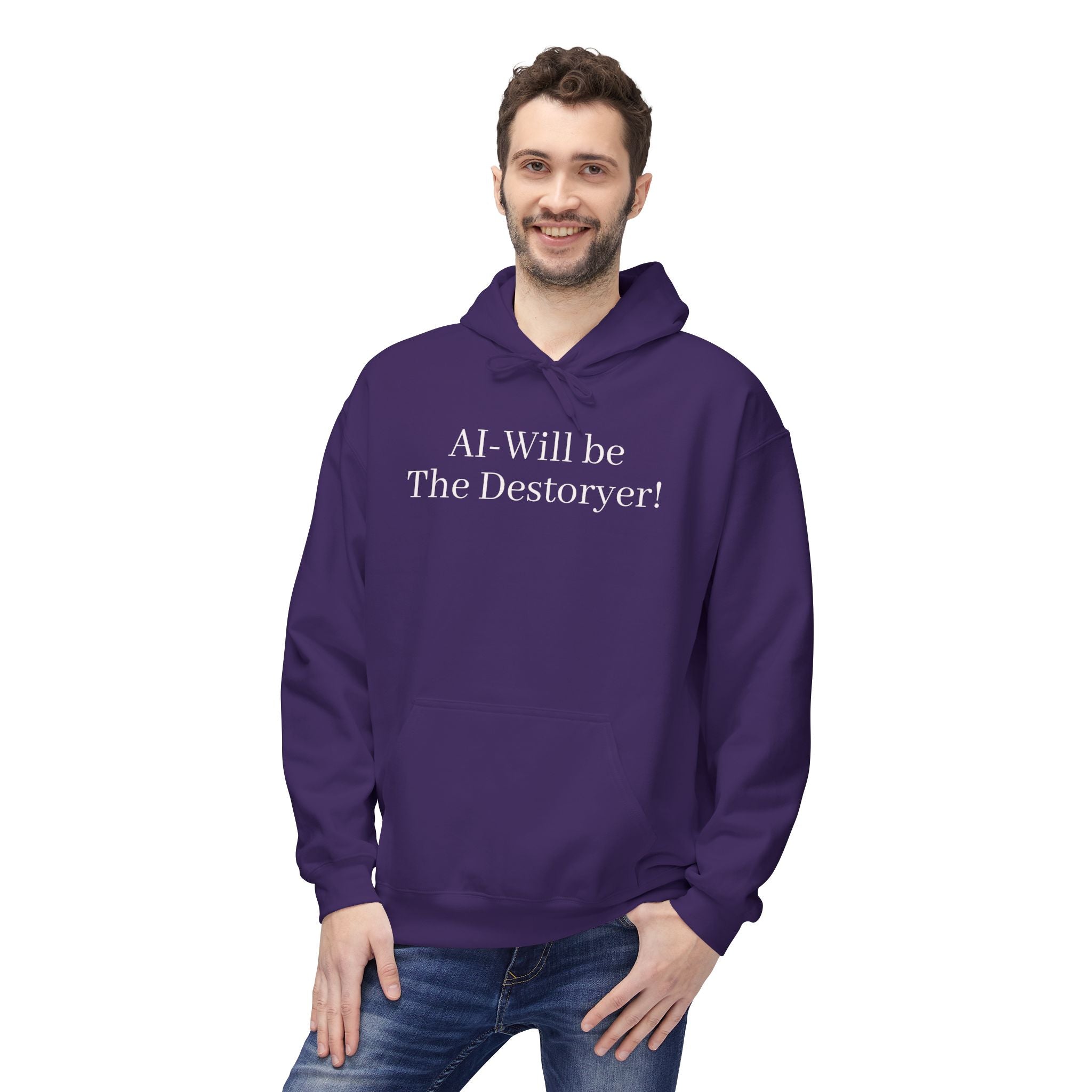 Hoodie — "AI Will be The Destroyer!" Statement Pullover