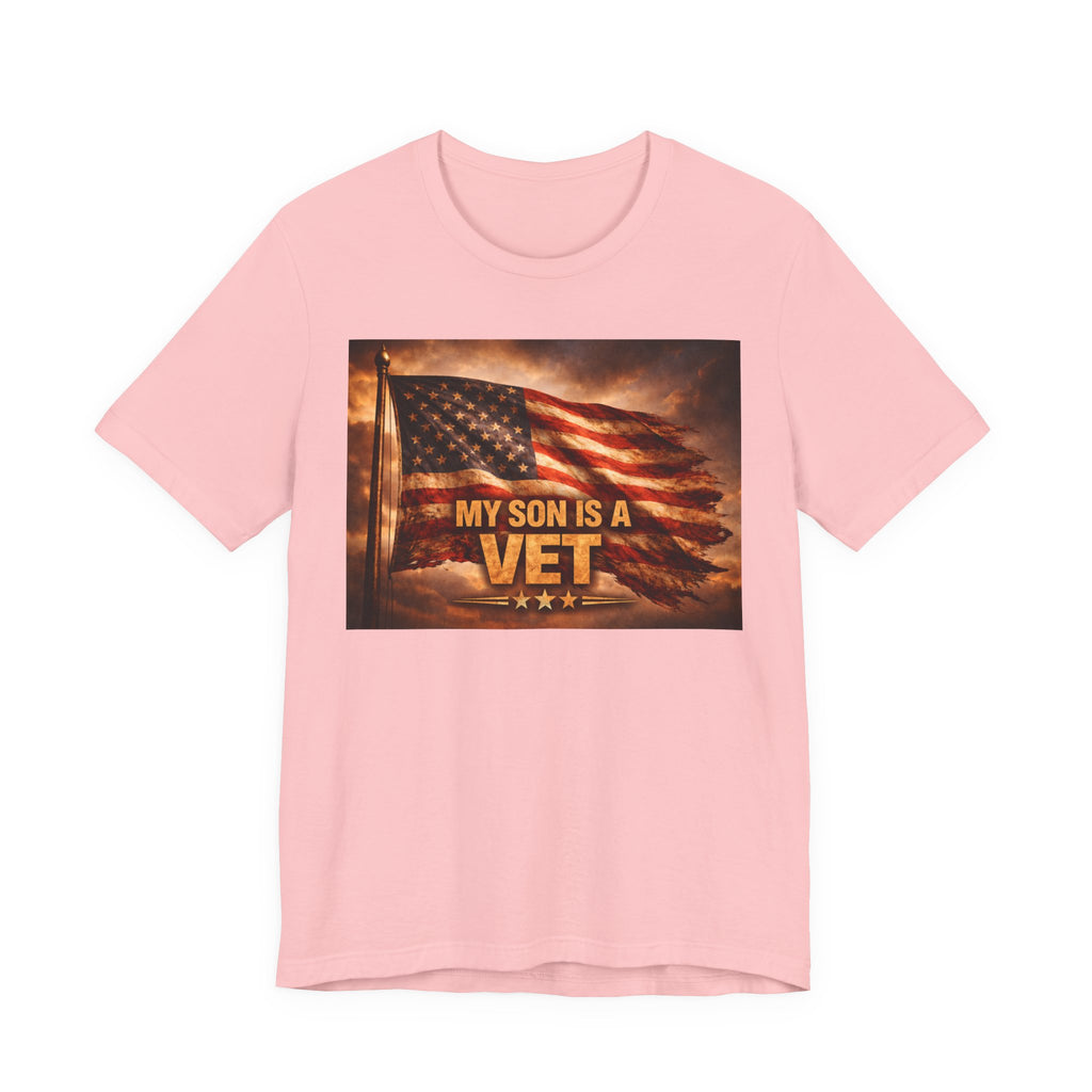 My son is a VET----Unisex Jersey Short Sleeve Tee