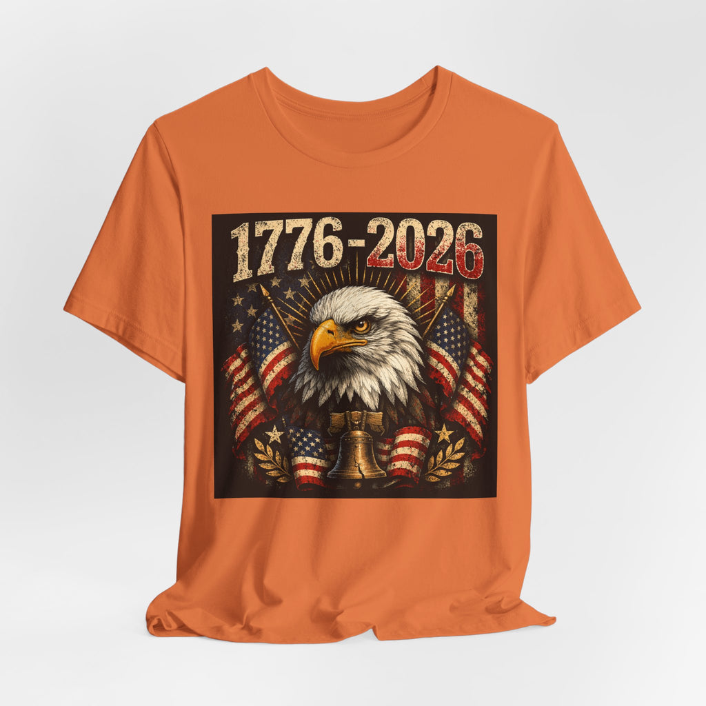 1776-2026 Eagle Flag T-Shirt — Patriotic 250th Anniversary Tee