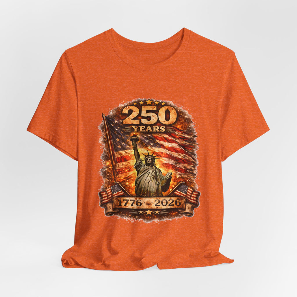 250 Years Statue of Liberty Tee — 1776–2026 Patriotic Anniversary Shirt
