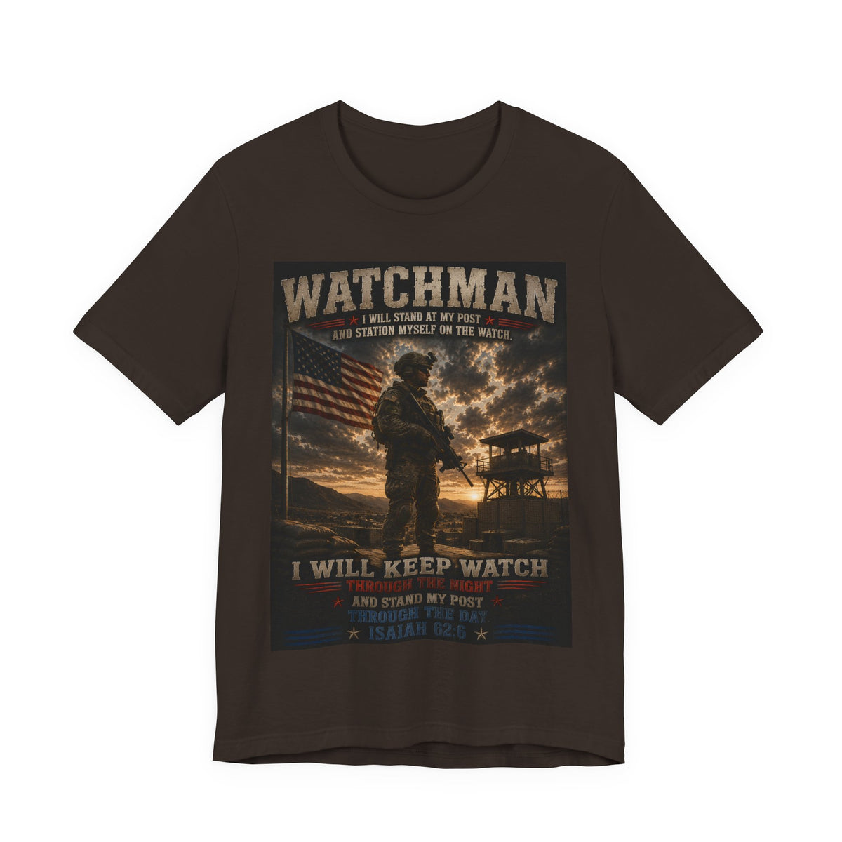 Watchman Military Tribute T-Shirt — "I Will Keep Watch" Patriotic Veteran Tee