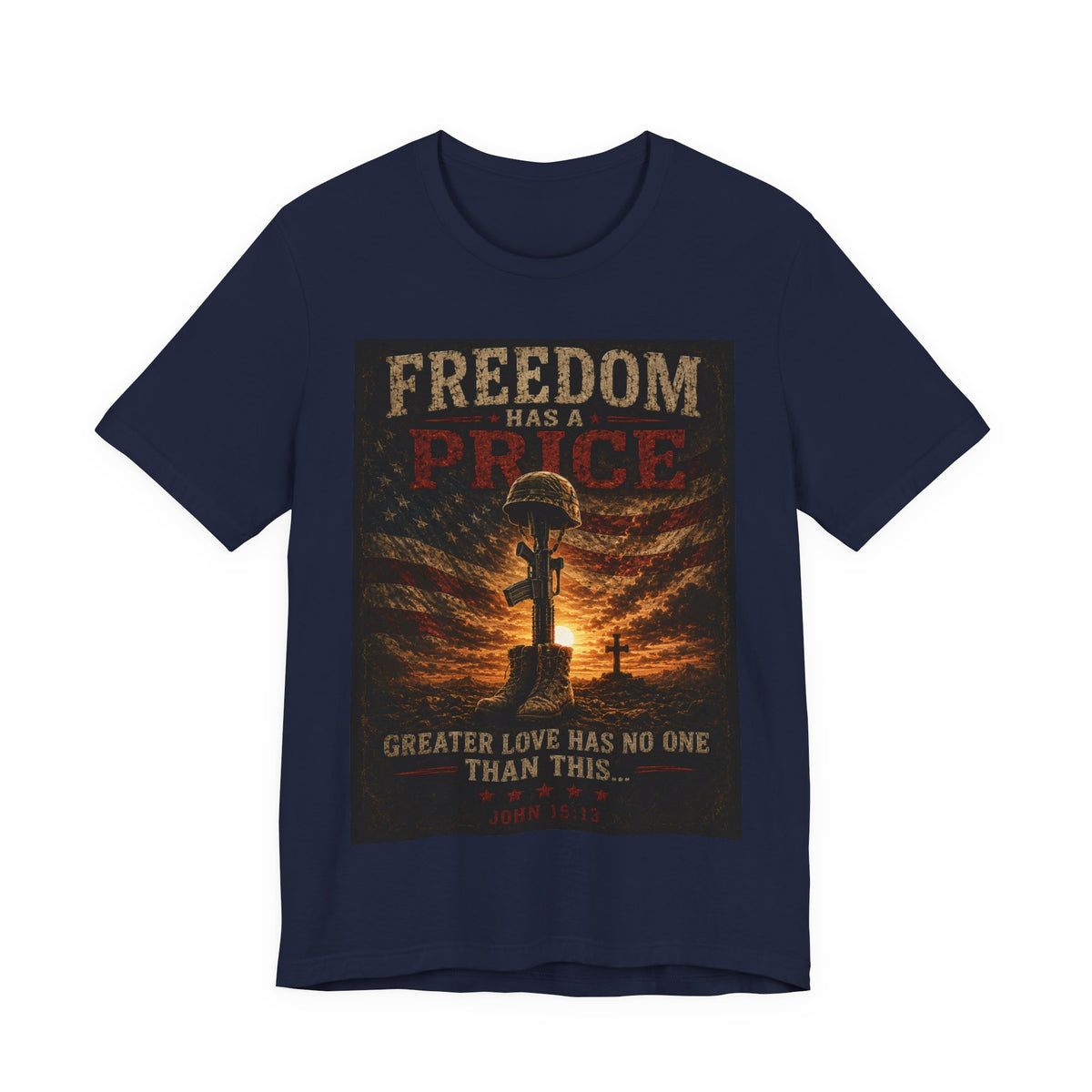 Freedom Has a Price Tee — Military Fallen Soldier Tribute T-Shirt