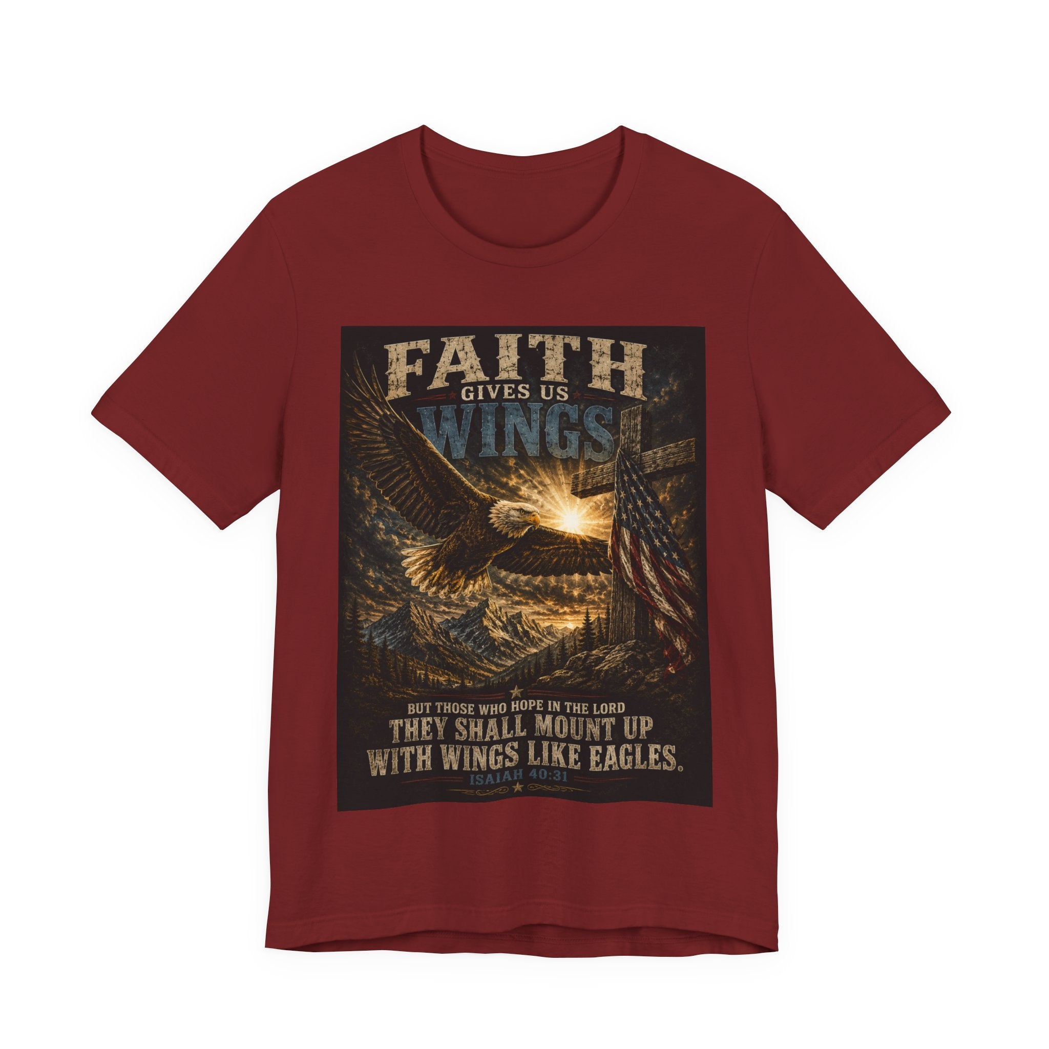 Faith Gives Us Wings Eagle T-Shirt — Biblical Isaiah 40:31 Inspirational Tee