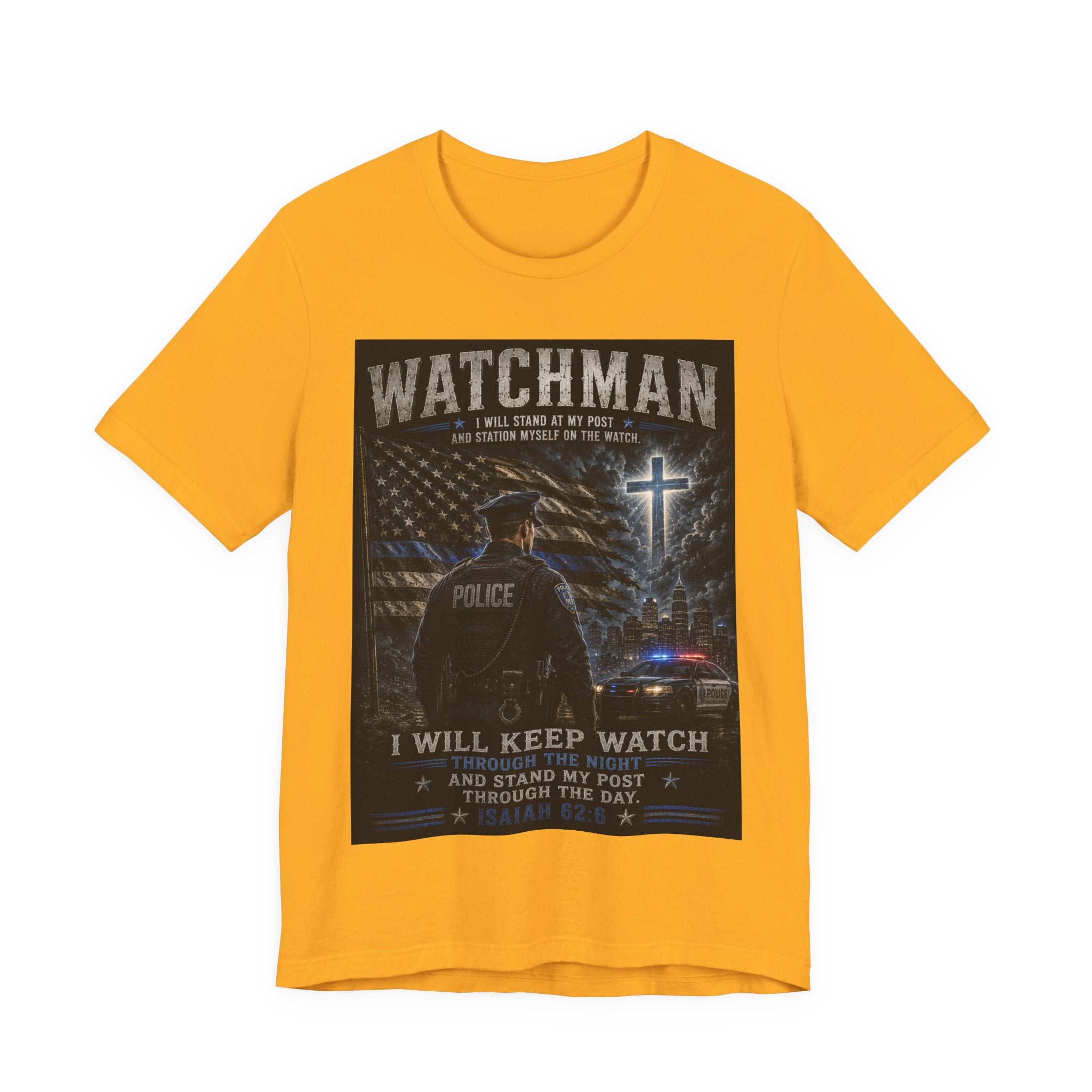 Watchman Police Tribute T‑Shirt – "I Will Keep Watch" Patriotic Law Enforcement Tee
