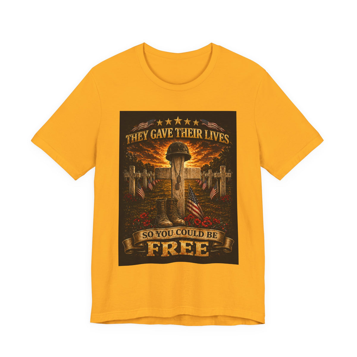 Memorial Veterans T‑Shirt — "They Gave Their Lives So You Could Be Free" Military Tribute Tee