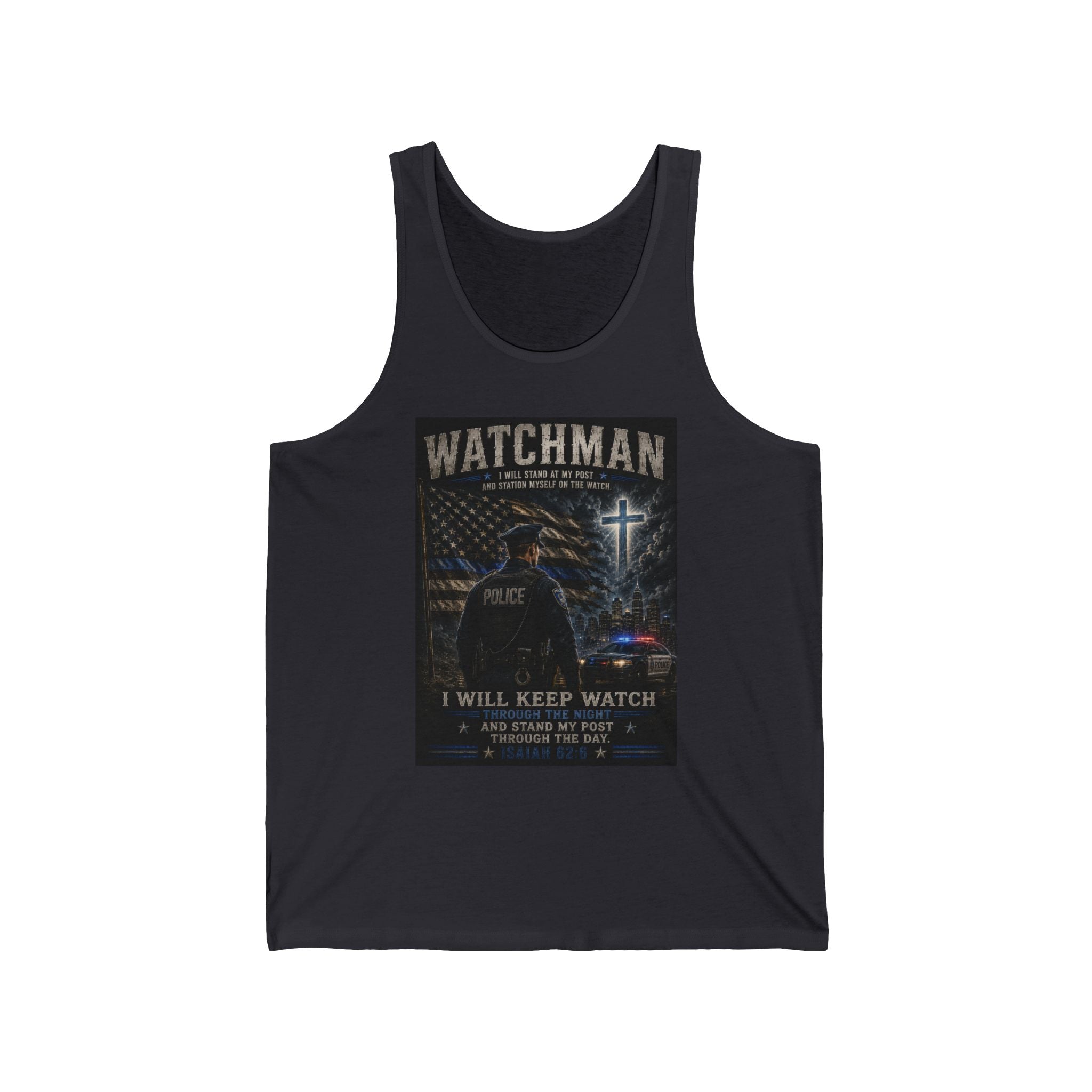 Watchman Police Tank Top — “I Will Keep Watch” Memorial Patriotic Vest