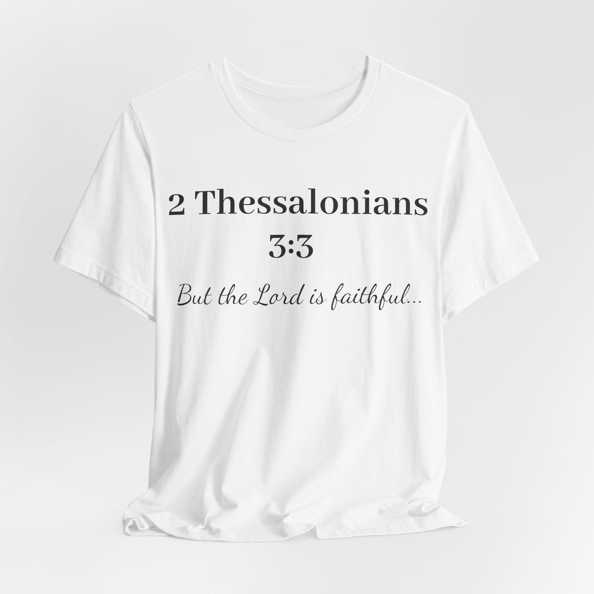2 Thessalonians 3:3 Faithful Lord T-Shirt — Christian Scripture Tee