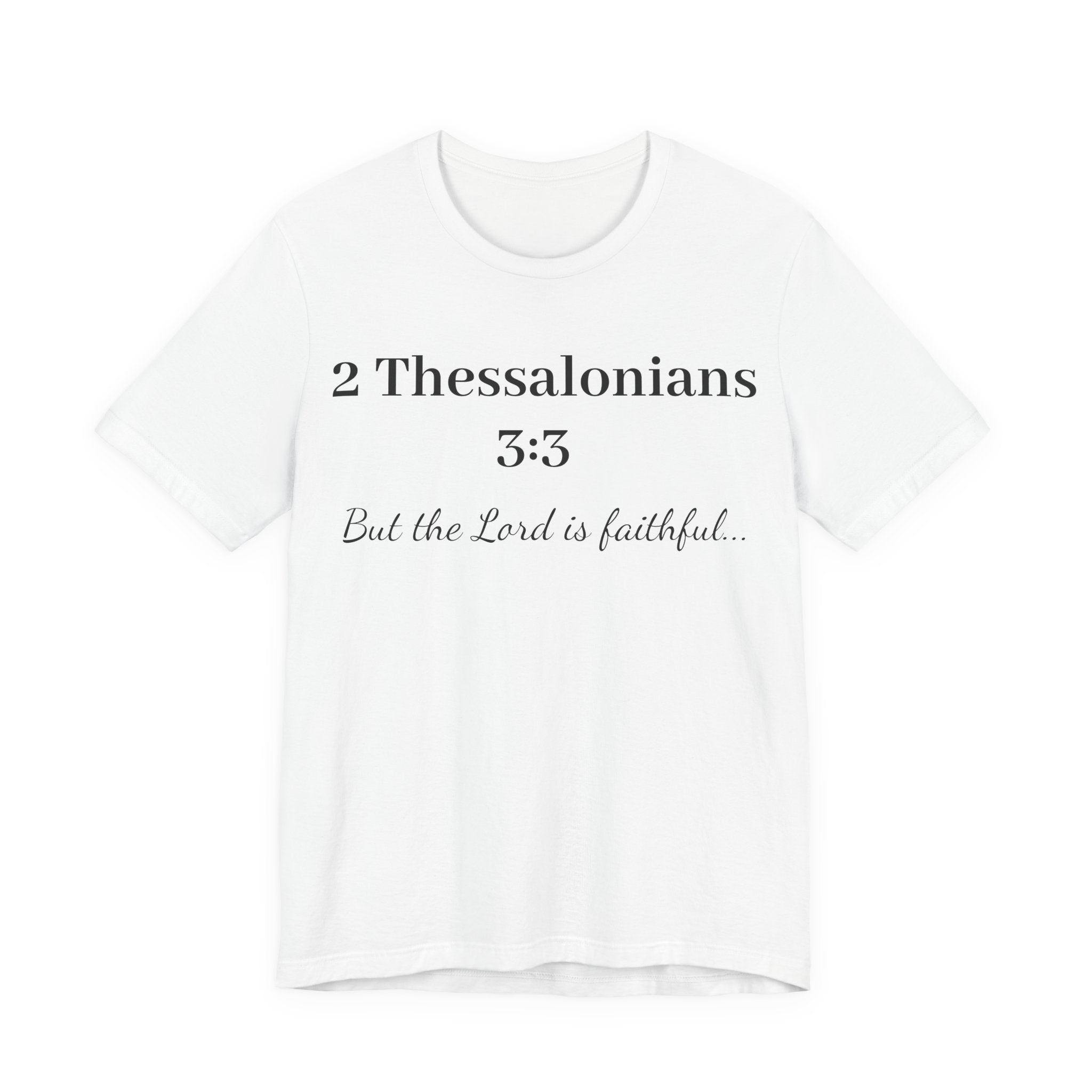2 Thessalonians 3:3 Faithful Lord T-Shirt — Christian Scripture Tee