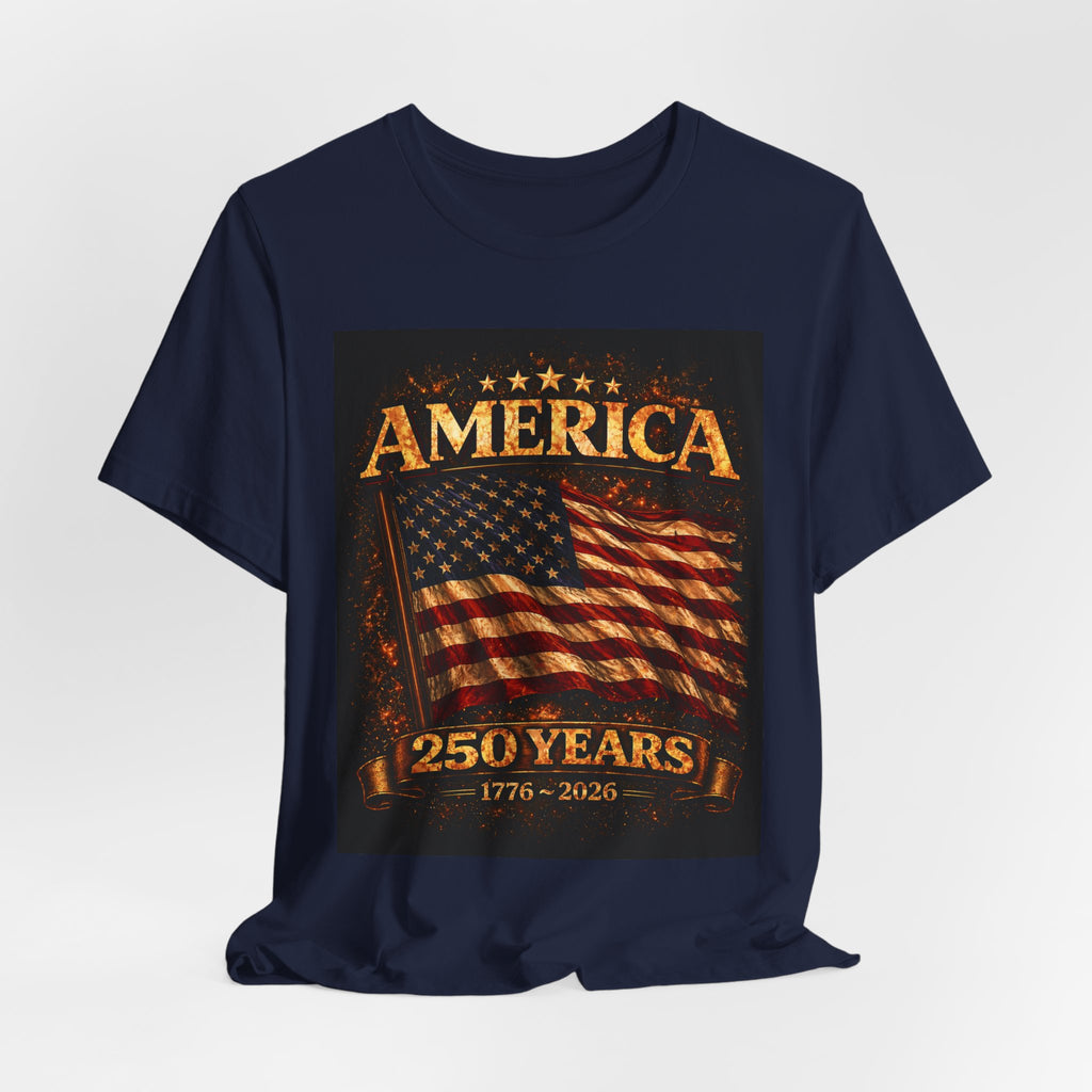 America 250 Years Flag T-Shirt — 1776–2026 Patriotic Tee