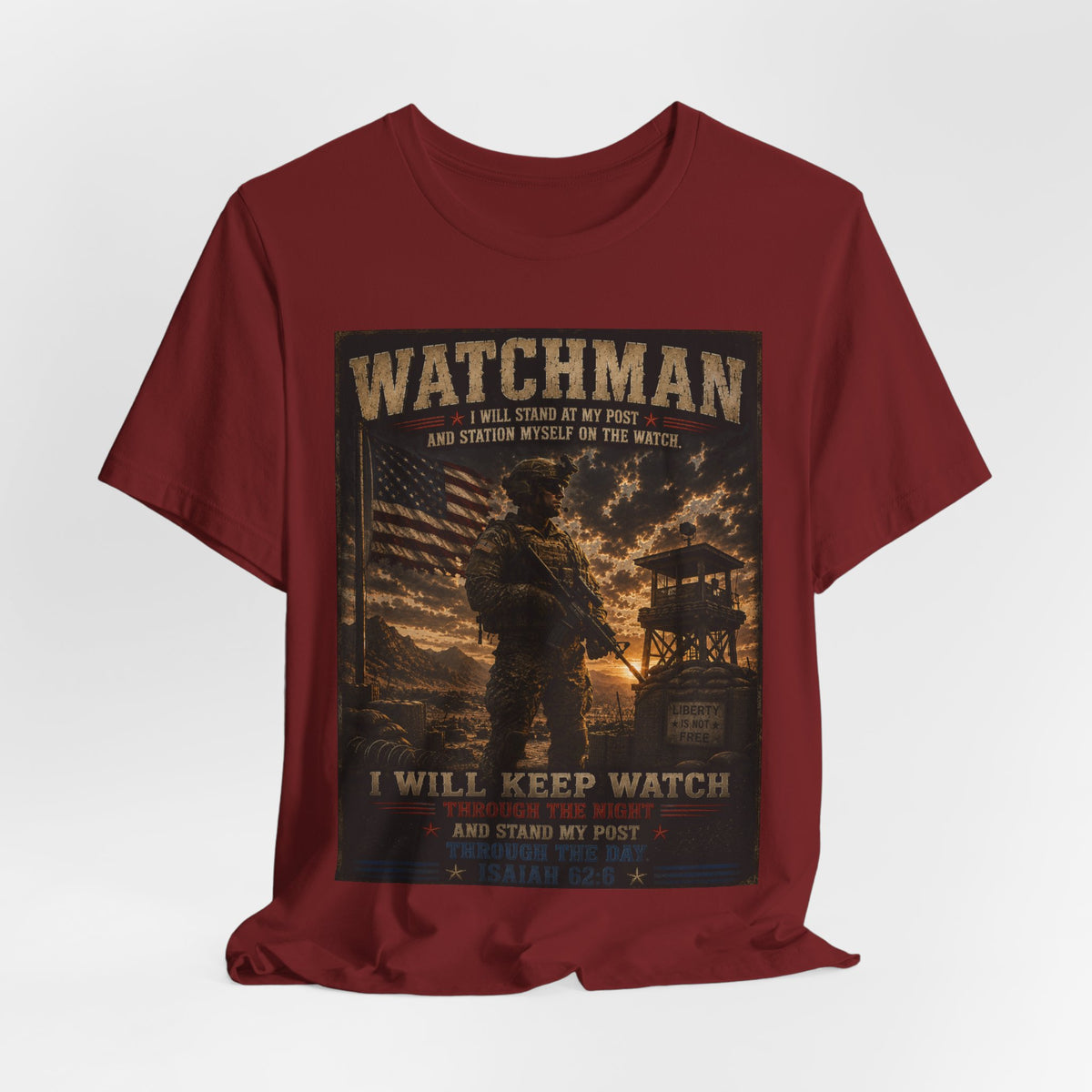 Watchman T-Shirt – I Will Keep Watch Military Veteran Tribute Tee