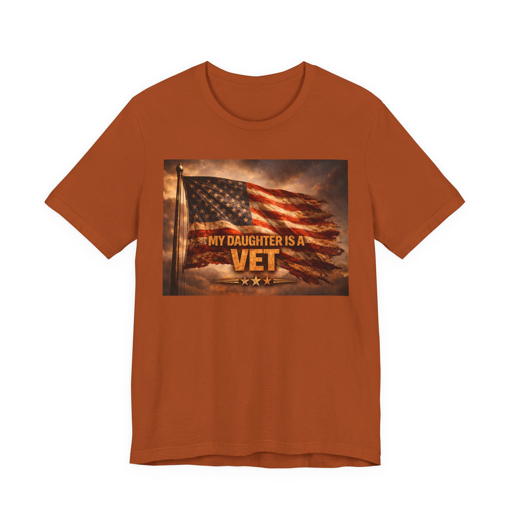 My Daughter Is A Vet T-Shirt — American Flag Military Pride Tee