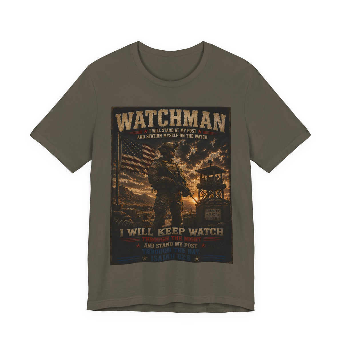 Watchman T-Shirt – I Will Keep Watch Military Veteran Tribute Tee