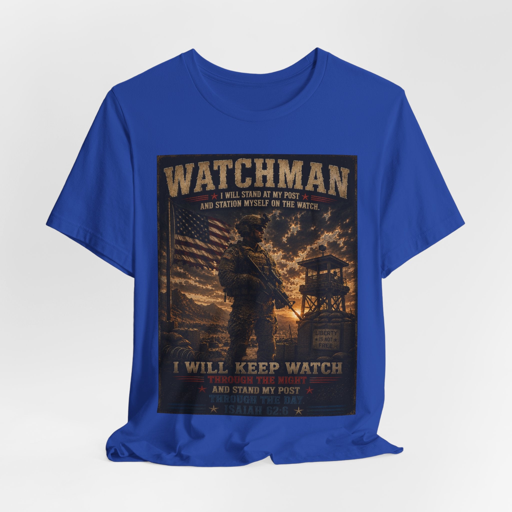 Watchman T-Shirt – I Will Keep Watch Military Veteran Tribute Tee