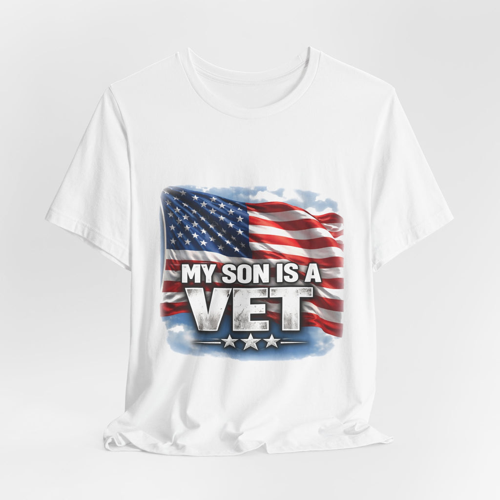 My Son is a vet!  Unisex Jersey Short Sleeve Tee