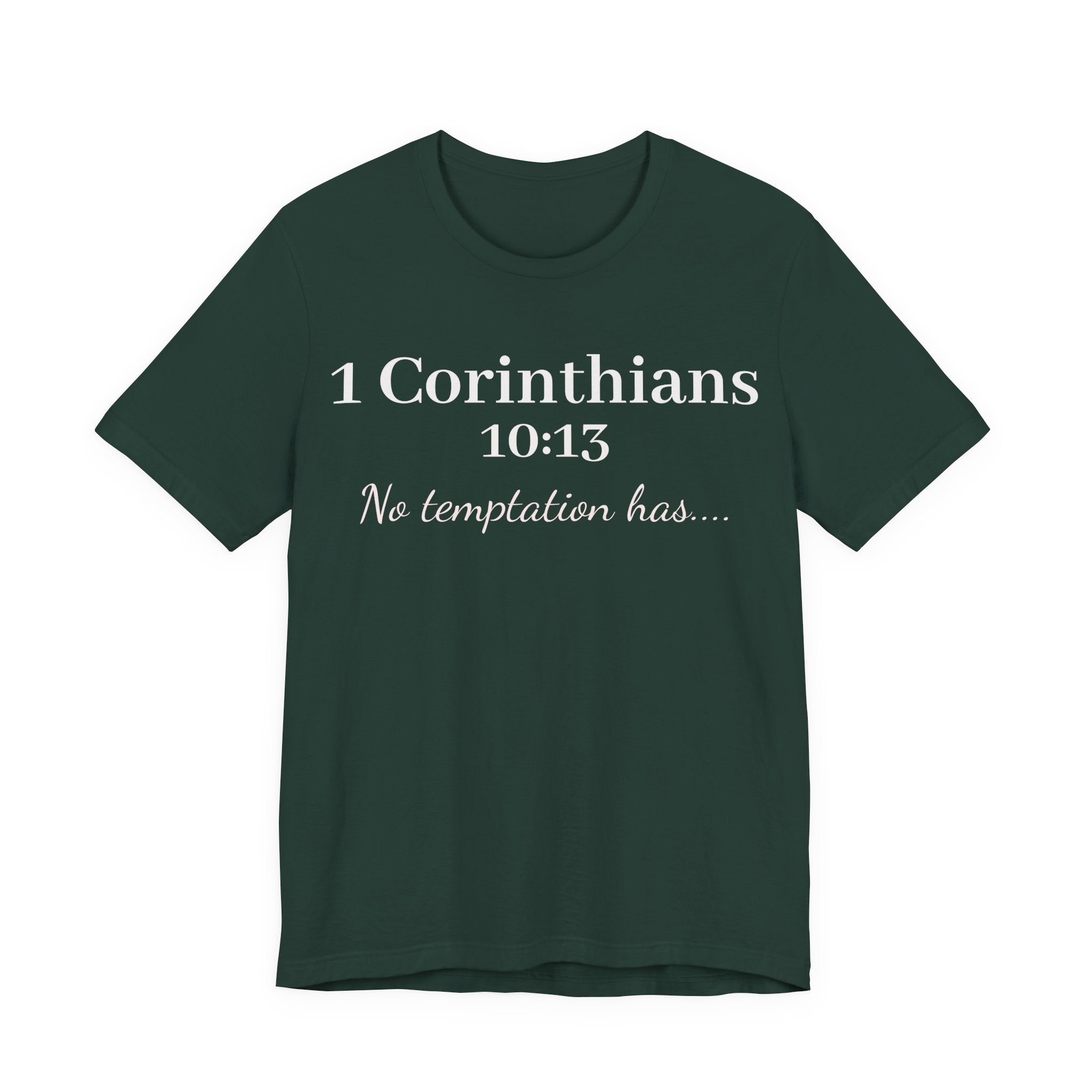 Christian T-Shirt "1 Corinthians 10:13 - No Temptation Has"