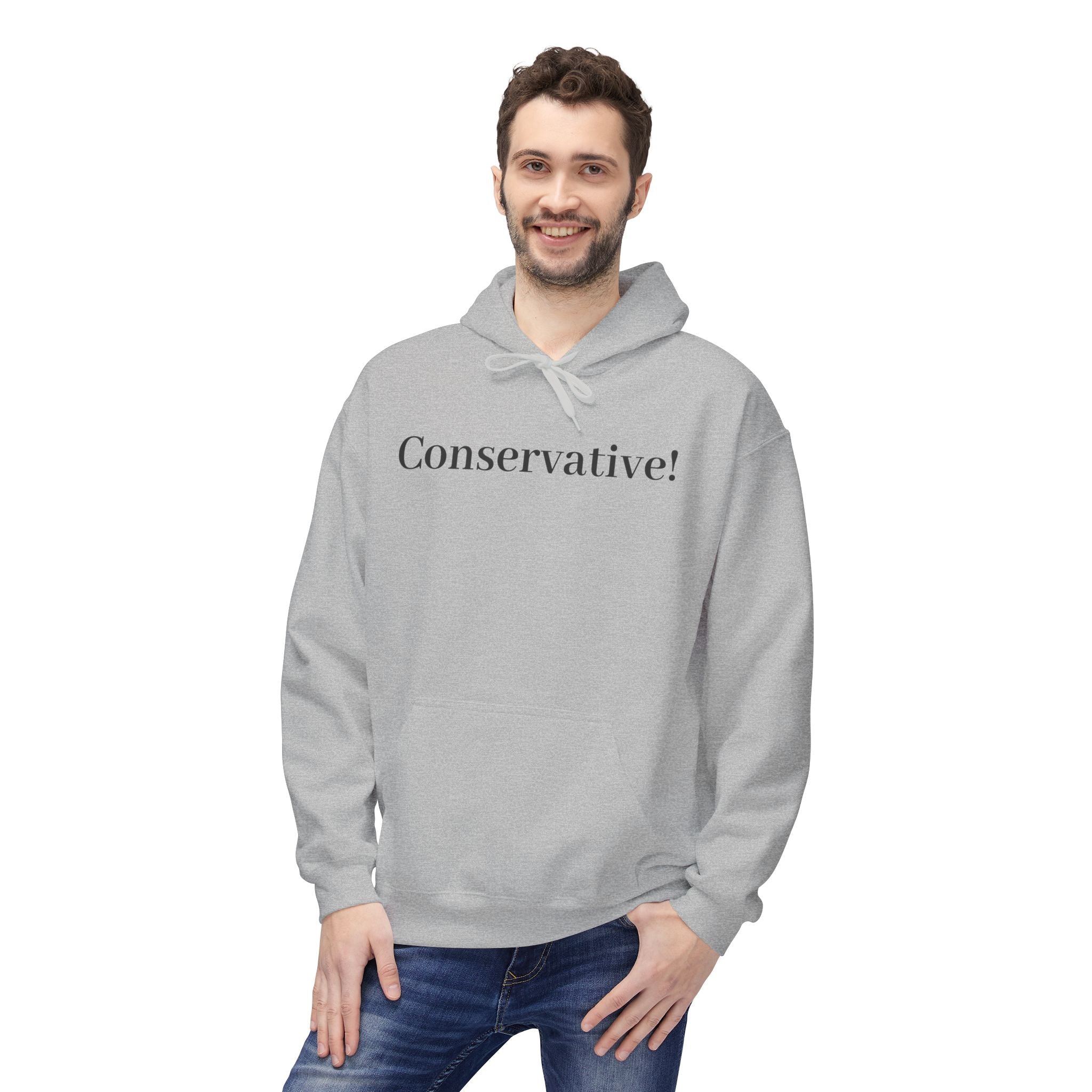 Conservative! Hoodie — Minimalist Political Statement Sweatshirt