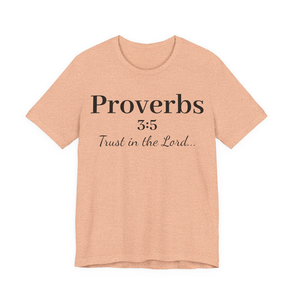 Proverbs 3:5 “Trust in the Lord” Tee — Christian Faith Scripture T‑Shirt