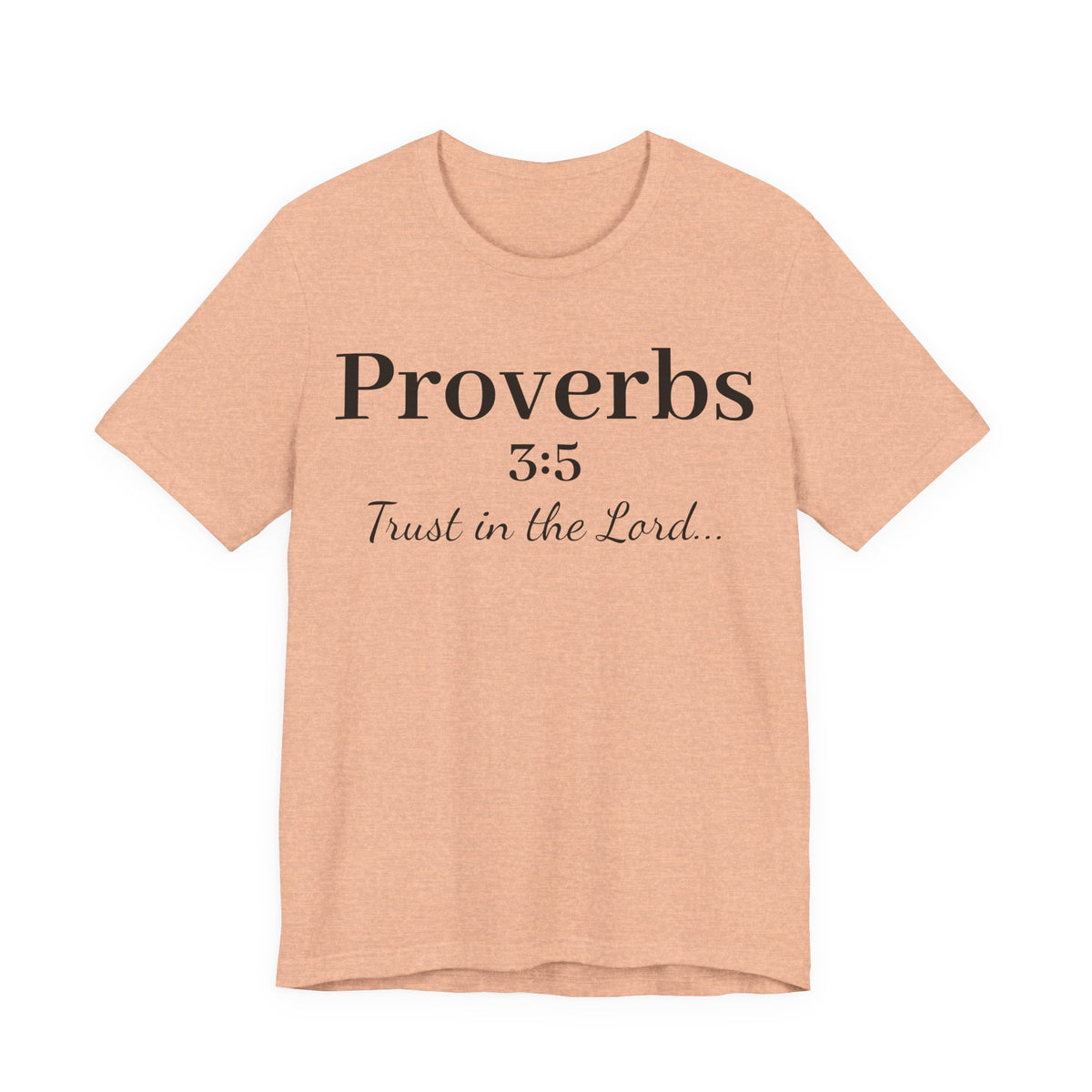 Proverbs 3:5 “Trust in the Lord” Tee — Christian Faith Scripture T‑Shirt