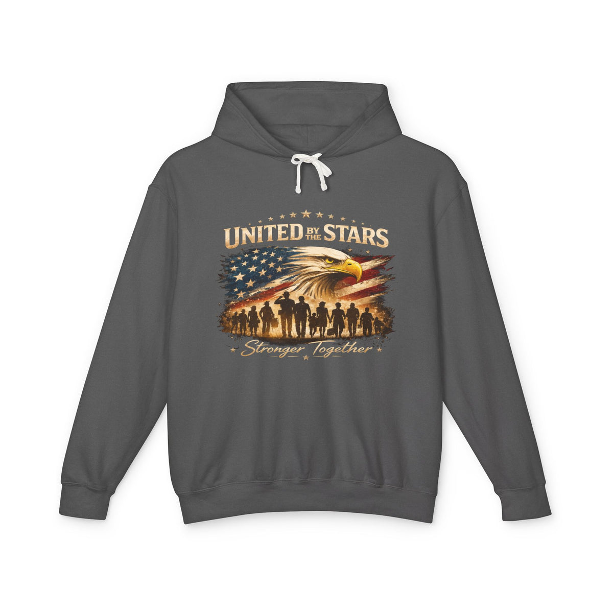 United By The Stars Eagle Flag Hoodie — "Stronger Together" Patriotic Military Veteran Pullover