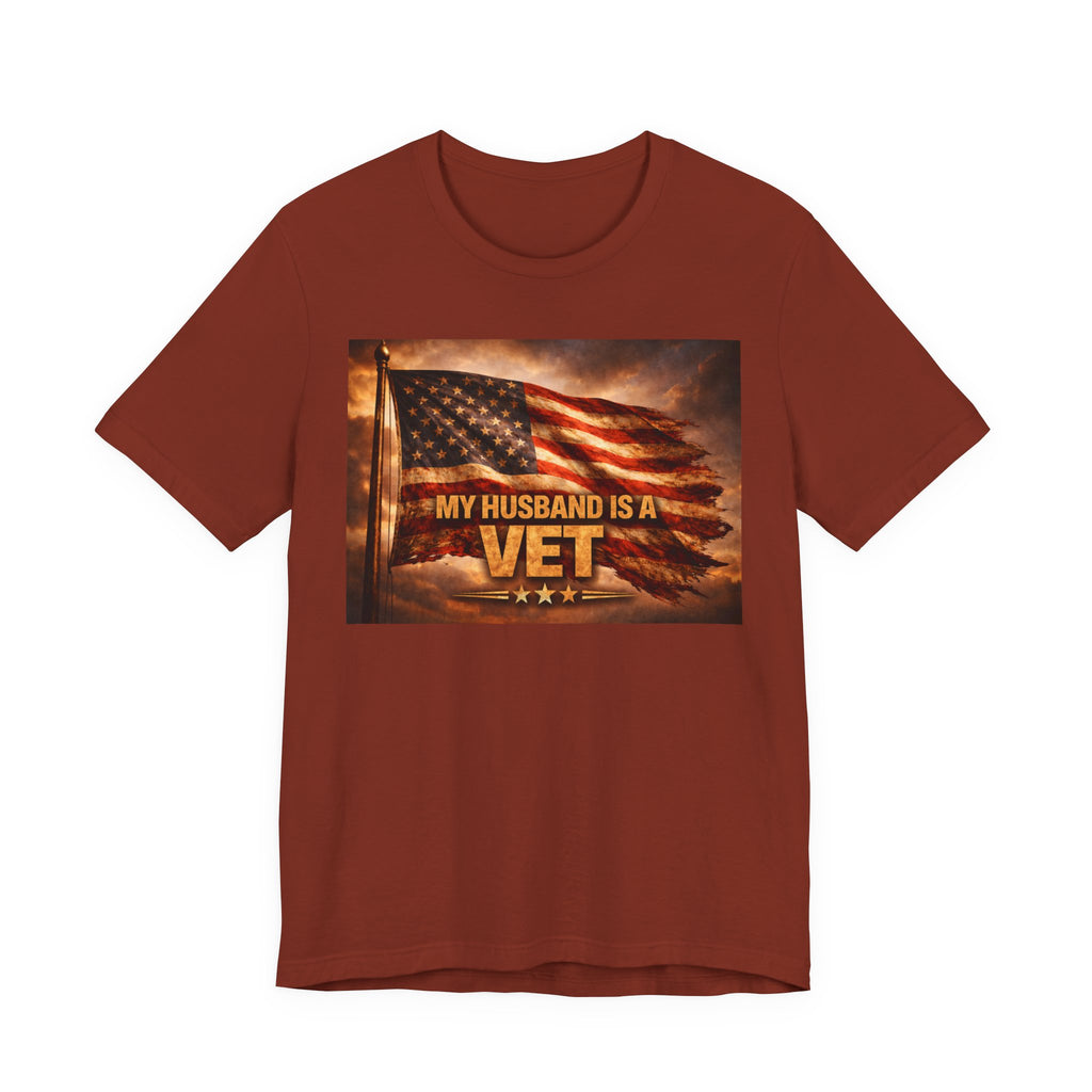 My Husband Is A Vet T-Shirt — Patriotic American Flag Military Tee for Military Wives