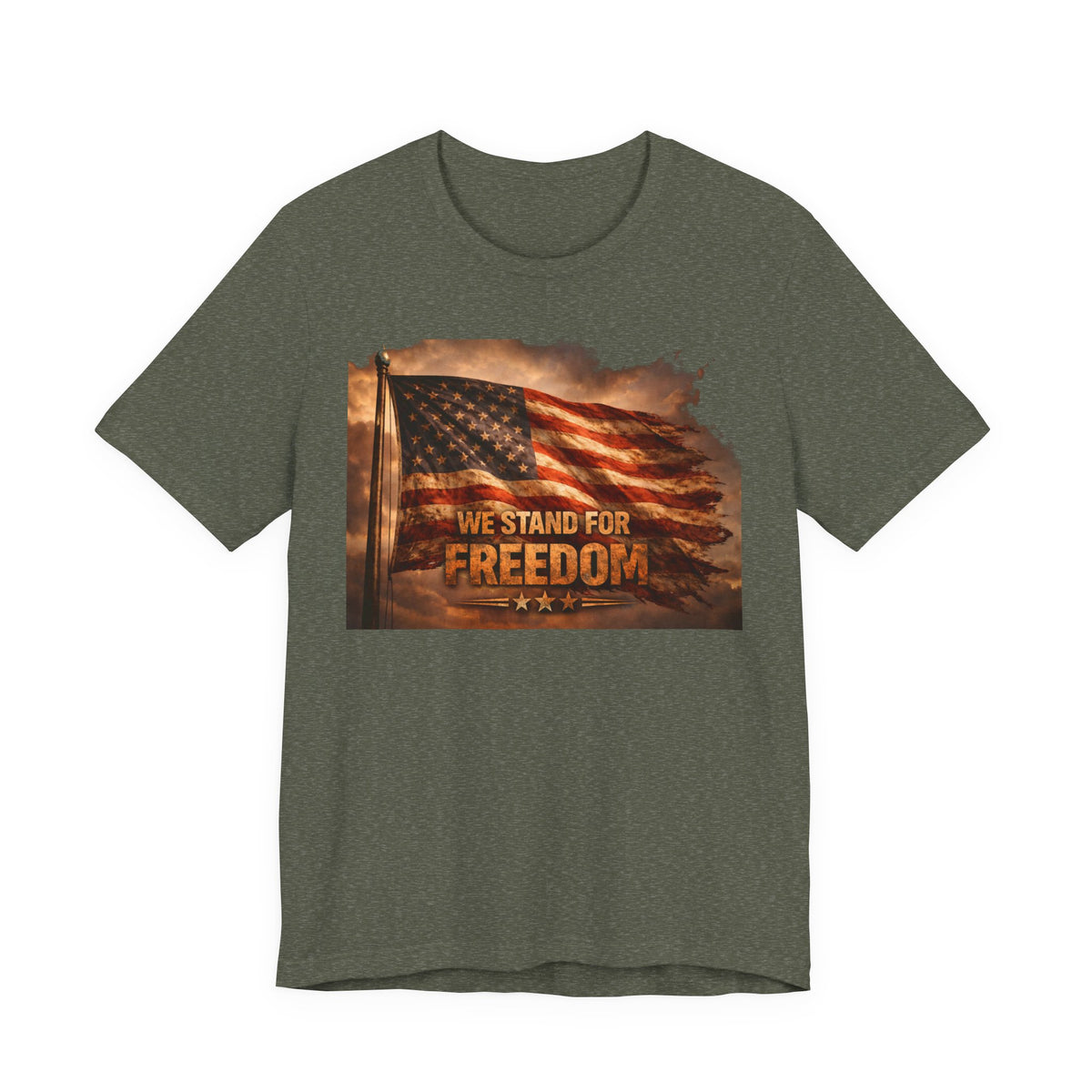 Freedom Flag Tee — "We Stand for Freedom" Patriotic T‑Shirt
