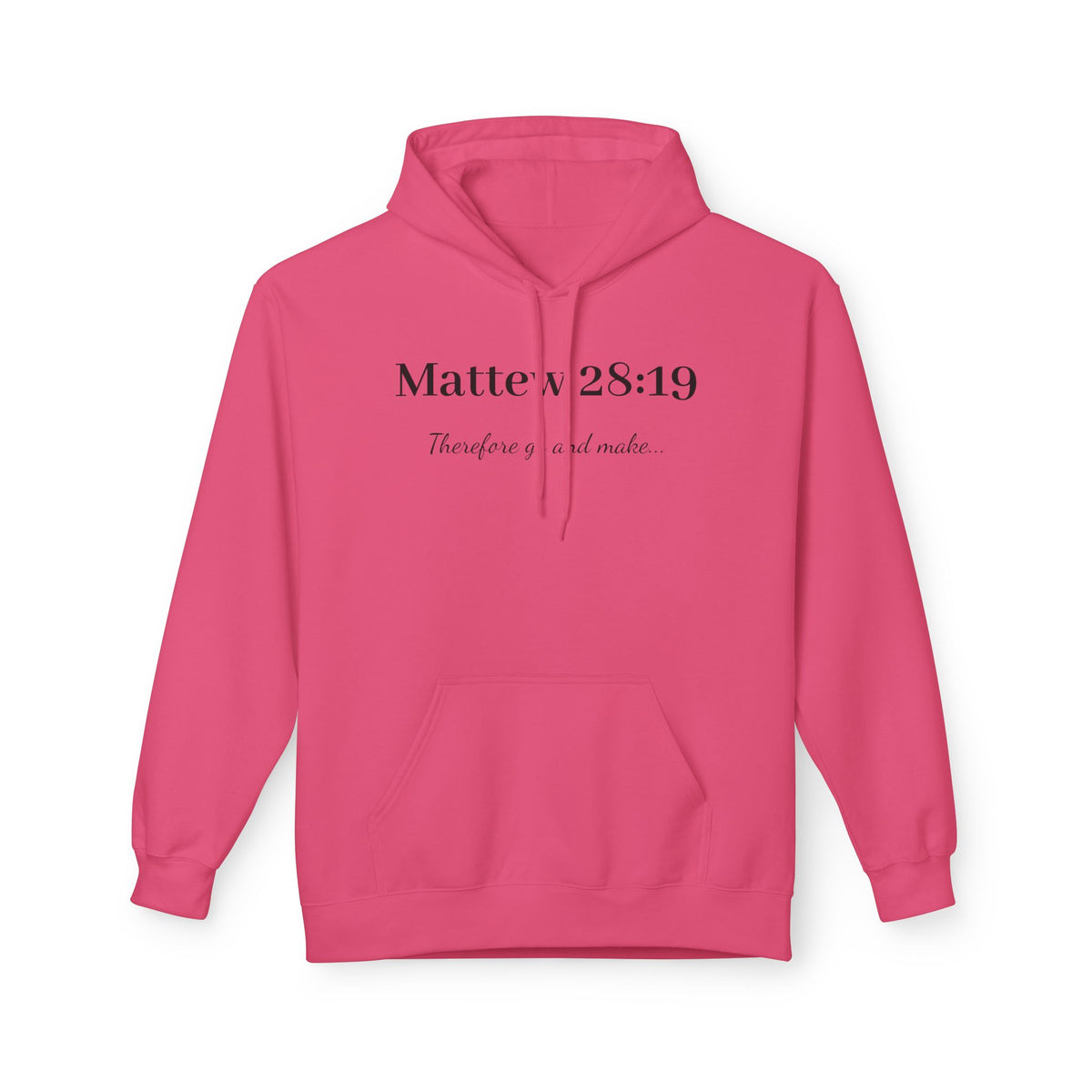 Matthew 28:19 Hoodie — Inspirational Christian Faith Pullover